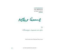 L'Étranger cinquante ans après - Raymond Gay-Crosier - Classiques Garnier - broché - Revue