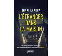 L'Etranger dans la maison - Shari Lapena - Pocket - Poche - Roman