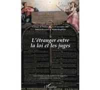 Champs Libres N° 7 - L'étranger Entre La Loi Et Les Juges