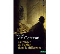 L'etranger Ou L'union Dans La Différence