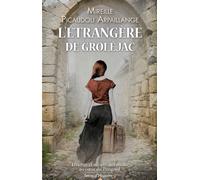 L'étrangère de Groléjac - Mireille Picaudou Arpaillange - City - broché - Roman
