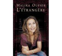 L'étrangère - Malika Oufkir - Grasset - broché - Essai
