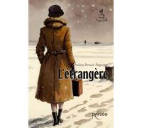 L'étrangère - Pauline Drouin-Degorgue - Persee - broché - Roman