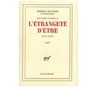 Les vaches sacrées, II : L'étrangeté d'être: (1977-1979)