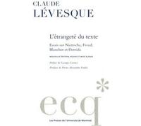 L'étrangeté du texte Claude Levesque (Auteur)