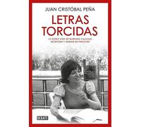 Letras torcidas: La doble vida de Mariana Callejas: escritora y agente de Pinochet
