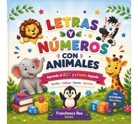 Letras y Números con Animales: Aprende el ABC y a Contar Jugando