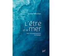 L'être Et La Mer - Pour Un Existentialisme Écologique | occasion