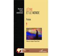 L'être et le monde Poésie - Wendyam Salifou Ouedraogo - L'harmattan - broché - Poésie