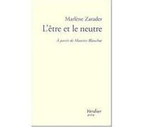 L'être et le neutre Marlène Zarader (Auteur)