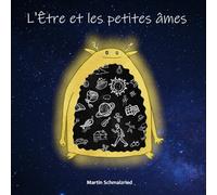 L'Être et les petites âmes