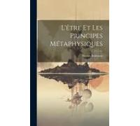 L'être Et Les Principes Métaphysiques