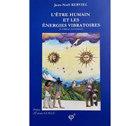 L'Etre humain et les Energies Vibratoires