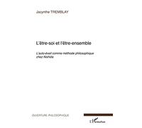 L'être-soi et l'être-ensemble: L'auto-éveil comme méthode philosophique chez Nishida
