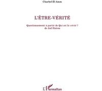 L'être-vérité Charbel El Amm (Auteur)