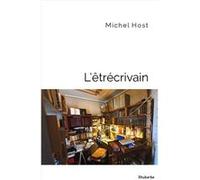 l'êtrécrivain Host, Michel (Auteur)