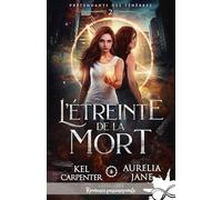 L'étreinte de la mort: Prétendants des Ténèbres, T2