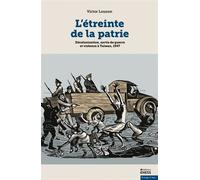 L'étreinte de la patrie - Décolonisation, sortie de guerre