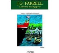 L'Étreinte de Singapour James Gordon Farrell (Auteur)