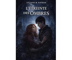 L'étreinte des ombres