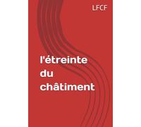l'étreinte du chatiment
