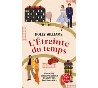 L'Etreinte du temps - Holly Williams - Lgf - Poche - Roman