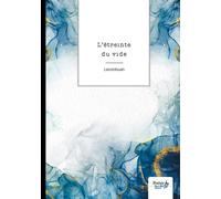 L'étreinte du vide - Lecordouan - Nombre 7 - broché - Poésie