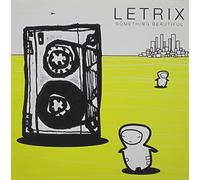 Letrix - Something Beautiful [Import]