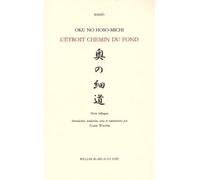 L'étroit Chemin Du Fond - Edition Bilingue Français-Japonais