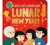 Let's All Celebrate Lunar New Year!