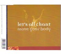 Let's All Chant (Move Your Body)