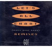Let's All Chant (Remixes, 1994) [Import]