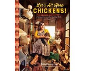 Lets All Keep Chickens by Dalia Monterroso Dalia Monterroso (Auteur)