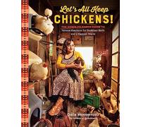 Dalia Monterroso – Élevons des poules – Guide des pratiques naturelles pour des poules plus saines