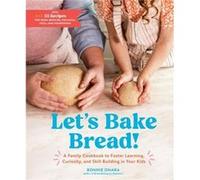 Let's Bake Bread!