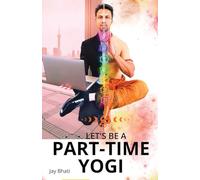 Let's be a part-time yogi: Embracing kriya yoga and the path of Paramhansa Yogananda