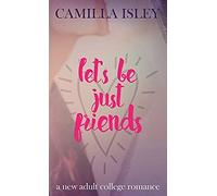 Let's Be Just Friends