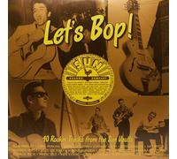 Let's Bop: 40 Rockin Tracks From th Let's Bop: 40 Rockin Tracks From Th (Vinyl)