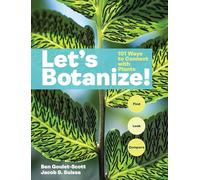 Jacob S. Suissa – Let's Botanize: 101 Ways to Connect with Plants – Anglais – Broché
