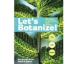 Lets Botanize - Jacob S. Suissa - Workman Publishing - Livre en Anglais - Paperback Jacob S. SuissaJacob S. Suissa (Auteur)