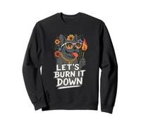 Let's Burn It Down Bouledogue français Amusant Sweatshirt