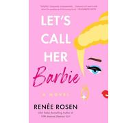 Let's Call Her Barbie
