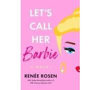 Let's Call Her Barbie