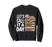 Let's Call It A Day Employé de Bureau de Bureau fatigué - Sweatshirt