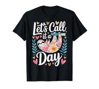 Let's Call It A Day Tired Office Worker Employee ------ T-Shirt