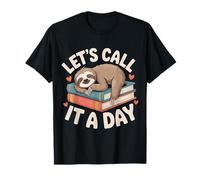 Let's Call It A Day Tired Office Worker Employee - T-Shirt