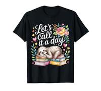 Let's Call It A Day Tired Office Worker Employee ----- T-Shirt