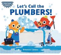 Let's Call the Plumbers! - Little Simon - ebook (ePub) - Livre