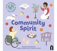 Lets Change the World Community Spirit by Megan Anderson Megan Anderson (Auteur)