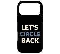 Let's Circle Back Minimal Workplace Phrase Humour Design Coque pour iPhone 17 Pro Max
